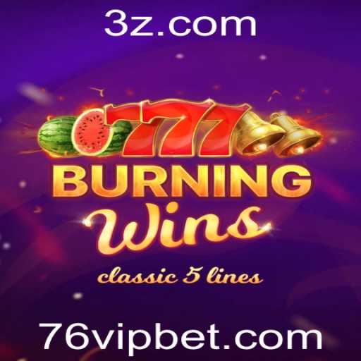 Explorando o Jogo BurningWins: Uma Experiência Envolvente com 76 Bet