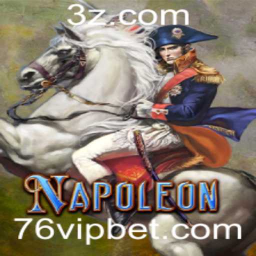 Desvendando o Jogo Napoleon: Estratégias, Regras e Apostas 76 Bet